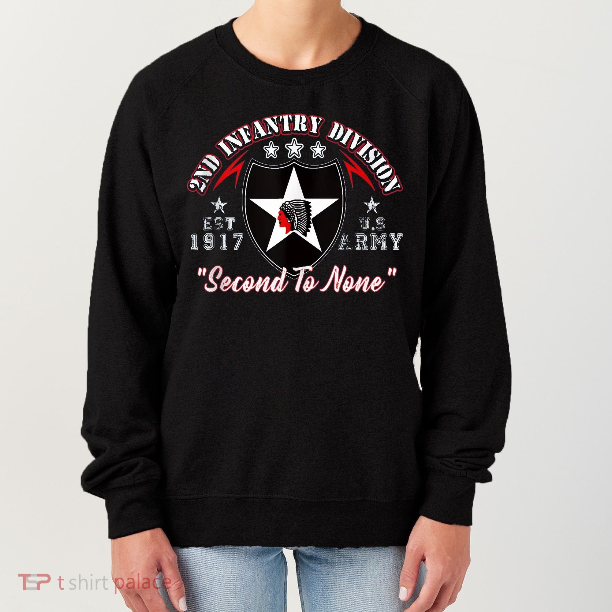 2nd Infantry Division Shirts Second To None Women's Sweatshirt