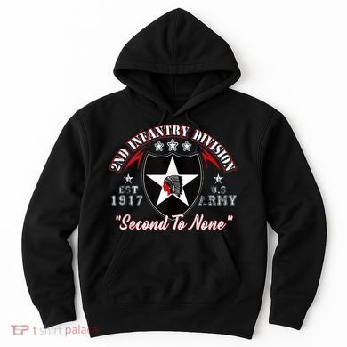 2nd Infantry Division Shirts Second To None Hoodie