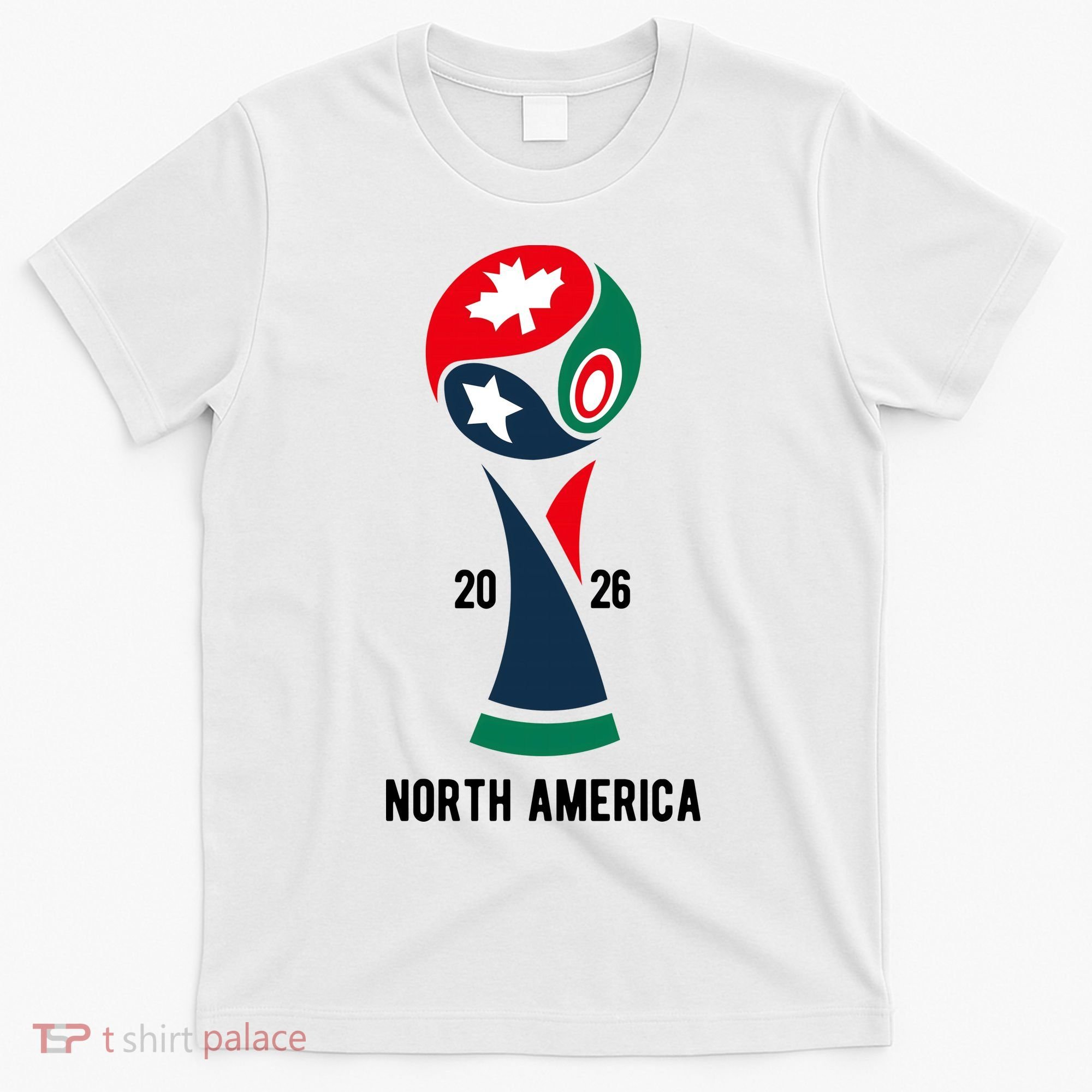 2026 International Soccer Tournament North America T-Shirt