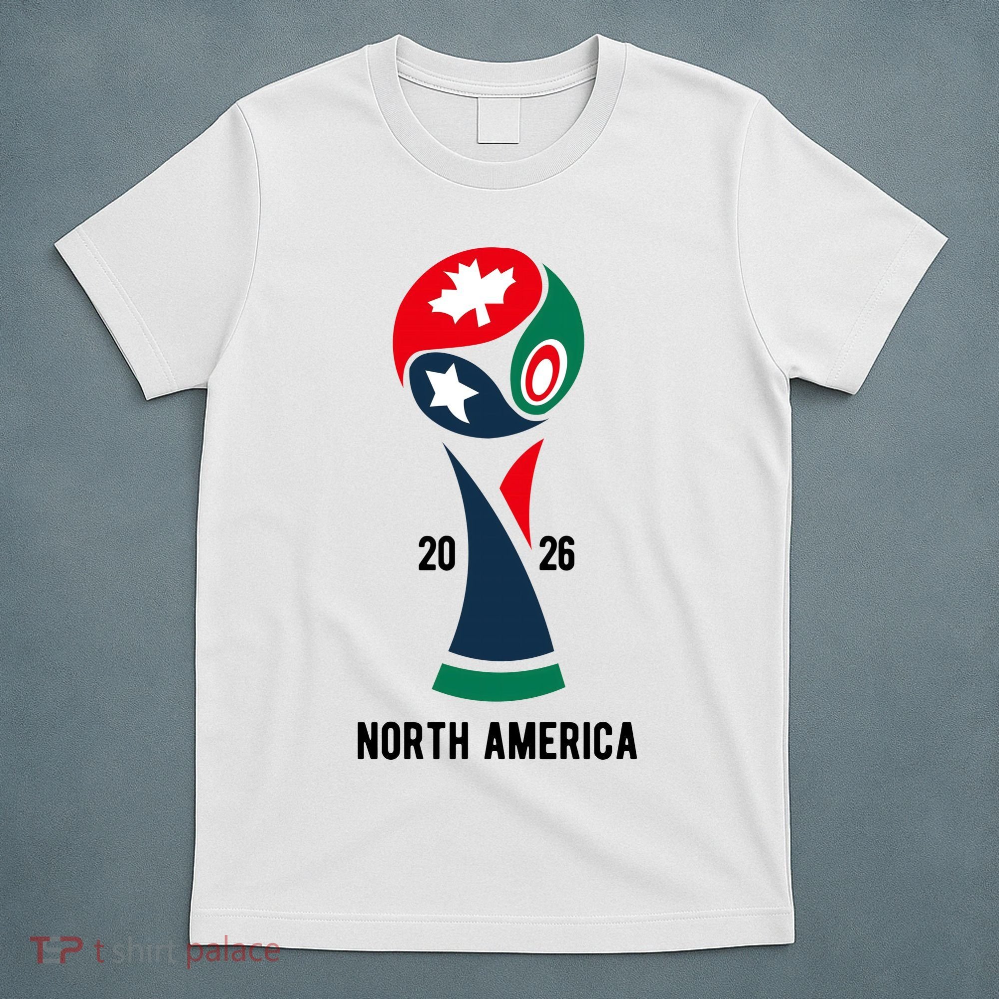 2026 International Soccer Tournament North America T-Shirt