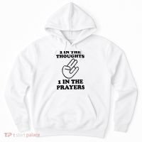2 In The Thoughts 1 In The Prayers Hoodie thumb 0