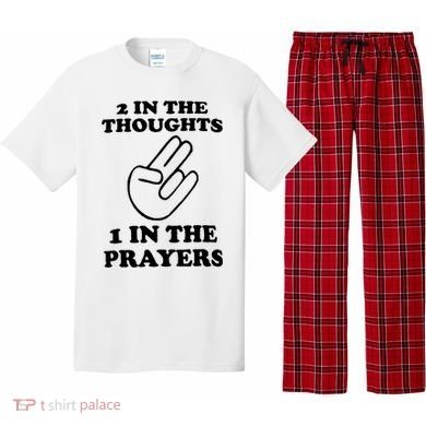 2 In The Thoughts 1 In The Prayers Pajama Set