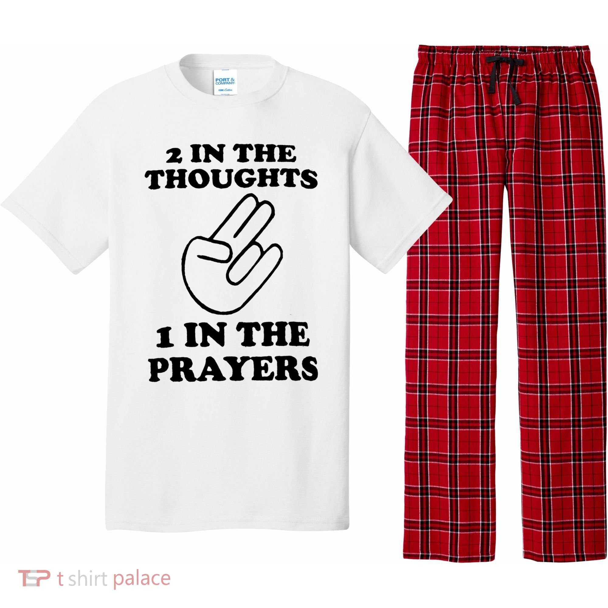 2 In The Thoughts 1 In The Prayers Pajama Set