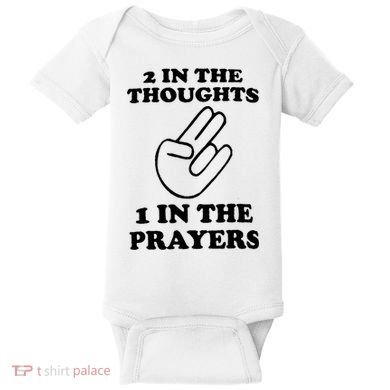 2 In The Thoughts 1 In The Prayers Baby Bodysuit