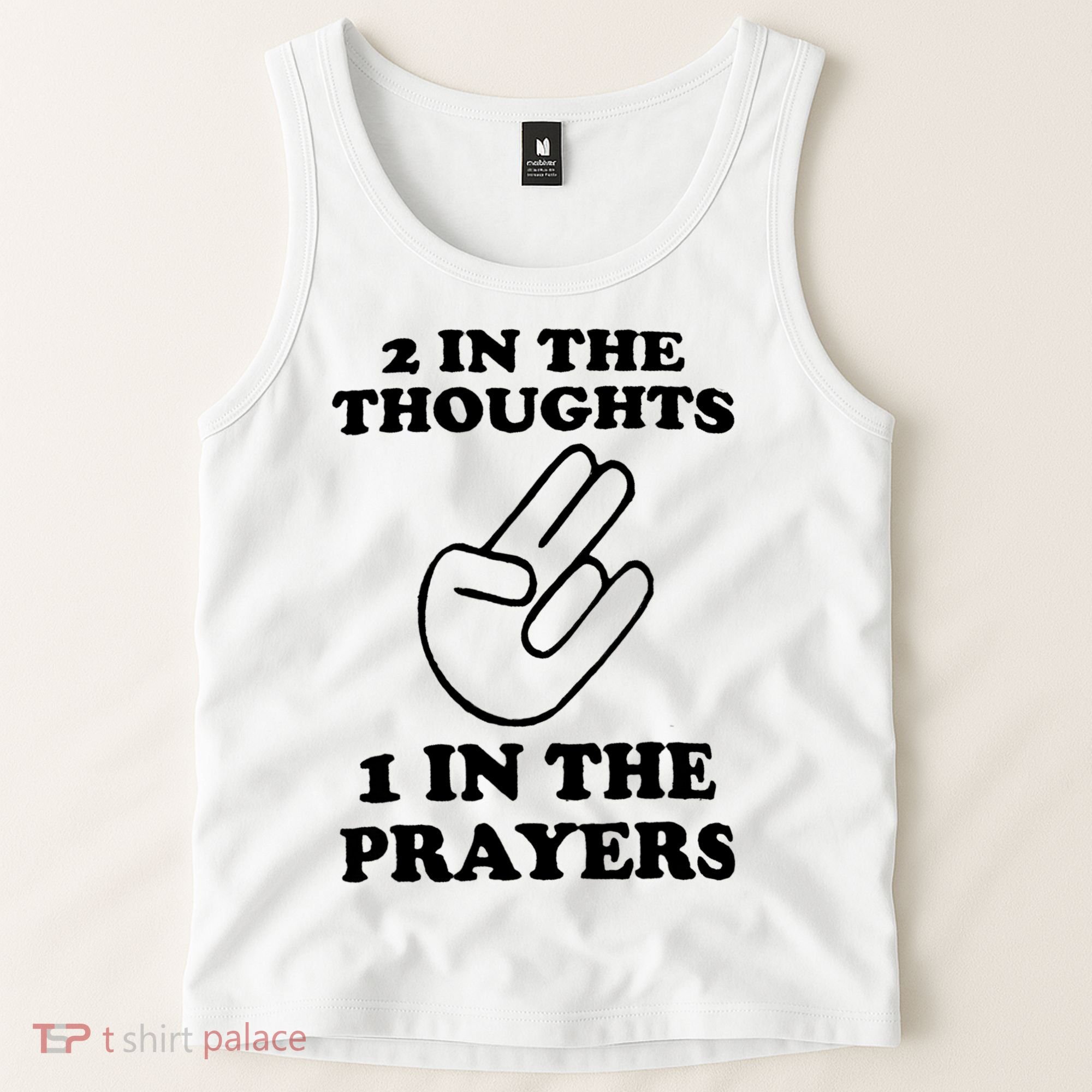 2 In The Thoughts 1 In The Prayers Tank Top