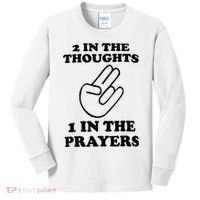 2 In The Thoughts 1 In The Prayers Kids Long Sleeve Shirt thumb 0