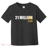 21 Million Bitcoin Crypto Million Club Hodl Btc Toddler T-Shirt thumb 0