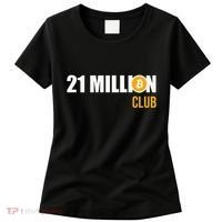 21 Million Bitcoin Crypto Million Club Hodl Btc Women's T-Shirt thumb 0