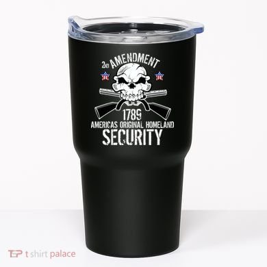 2nd Amendment 1789 Homeland Security Tumbler