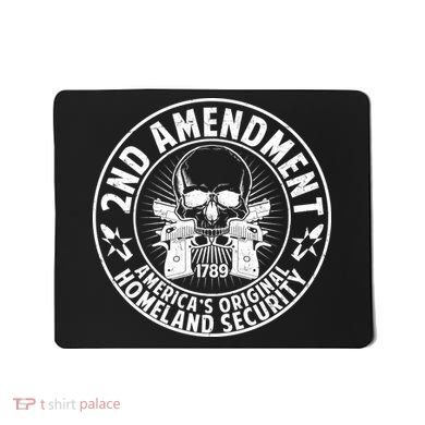 2nd Amendment America's Original Homeland Security Mousepad