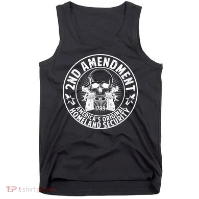 2nd Amendment America's Original Homeland Security Tank Top