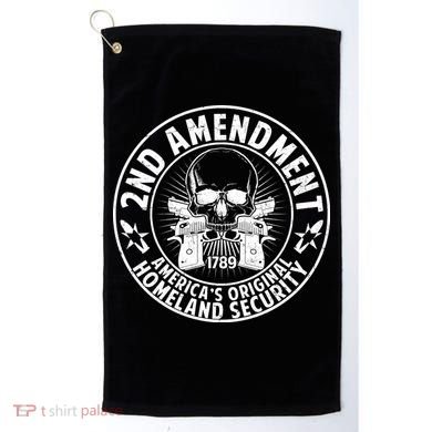 2nd Amendment America's Original Homeland Security Golf Towel