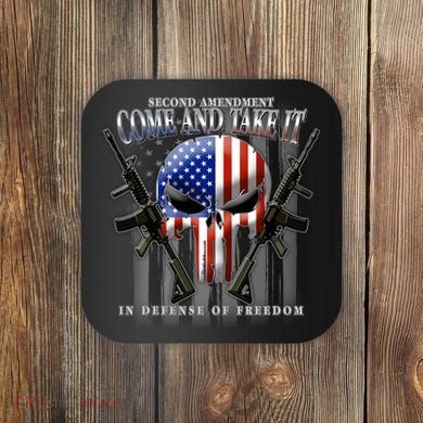 2nd Amendment Come And Take It In Defense Of Freedom Coaster