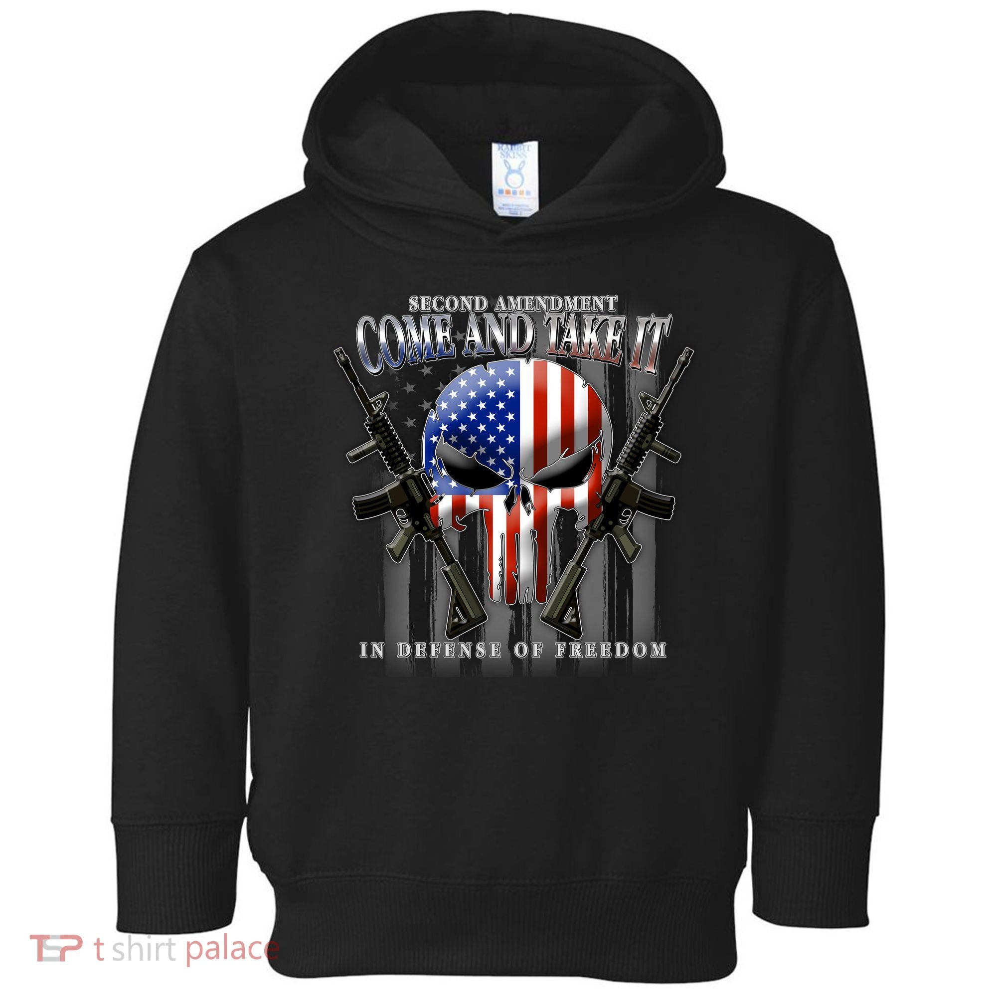 2nd Amendment Come And Take It In Defense Of Freedom Toddler Hoodie