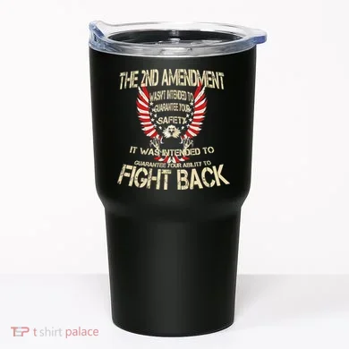 2nd Amendment Fight Back Tumbler