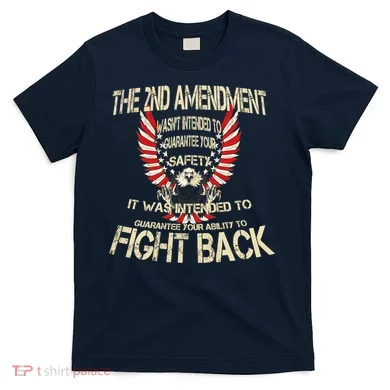 2nd Amendment Fight Back T-Shirt