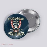 2nd Amendment Fight Back Button thumb 0