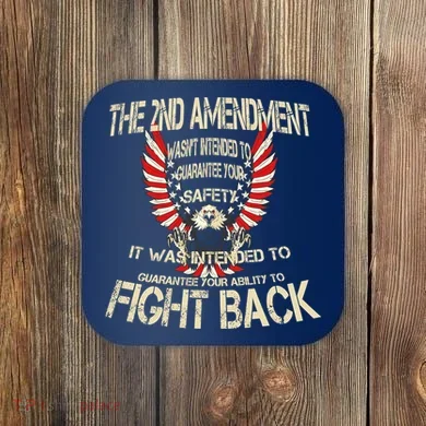 2nd Amendment Fight Back Coaster