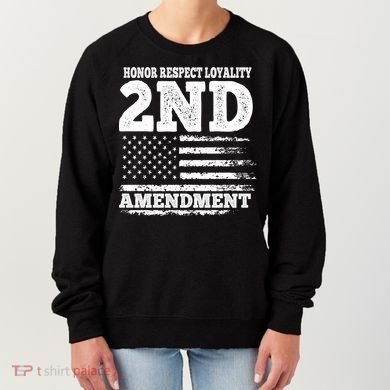 2nd Amendment Honor Respect Women's Sweatshirt