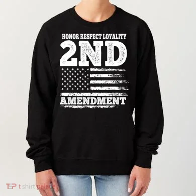 2nd Amendment Honor Respect Women's Sweatshirt