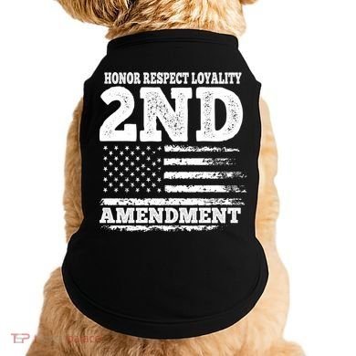 2nd Amendment Honor Respect Doggie Tank