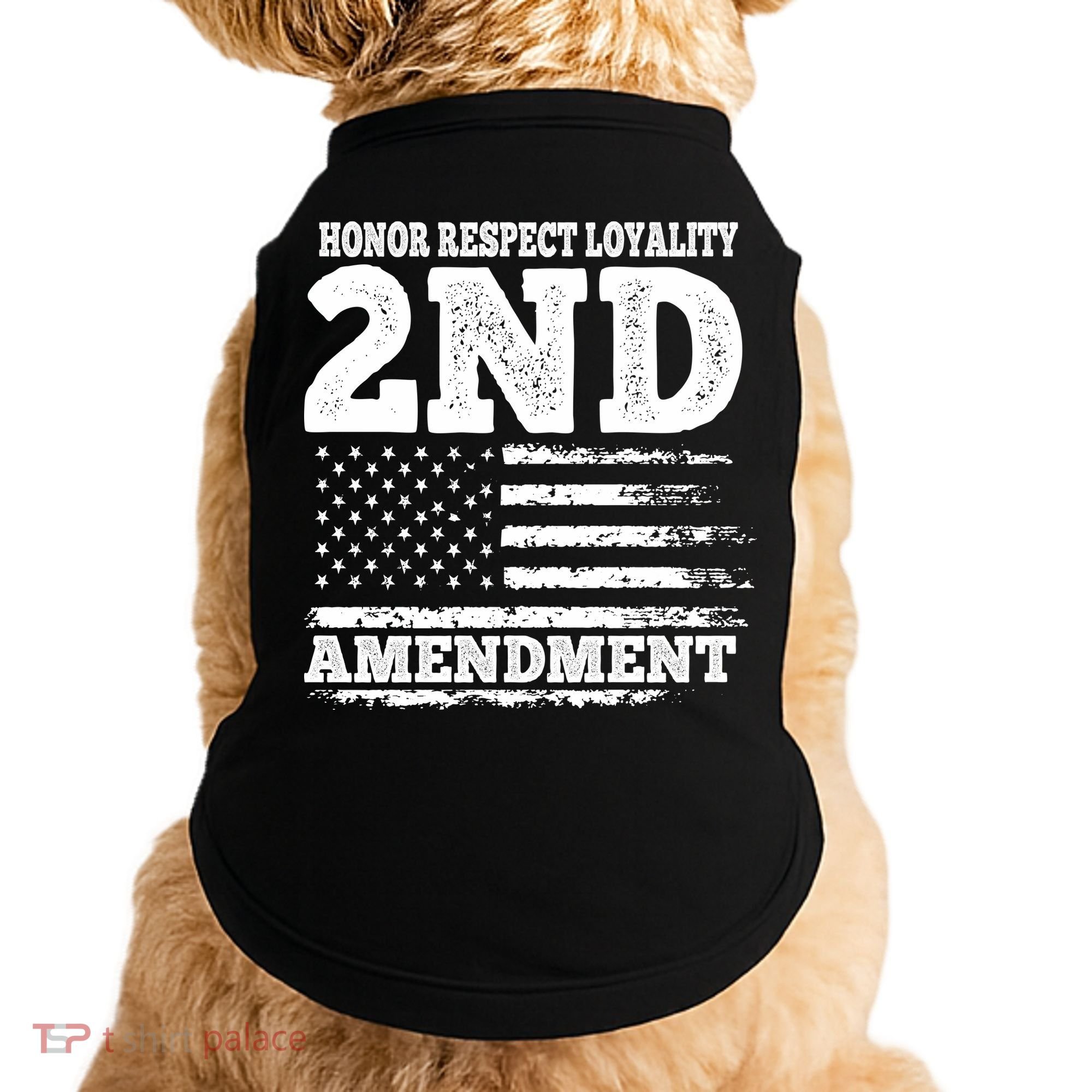 2nd Amendment Honor Respect Doggie Tank