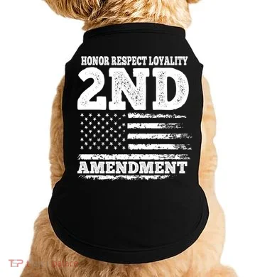 2nd Amendment Honor Respect Doggie Tank