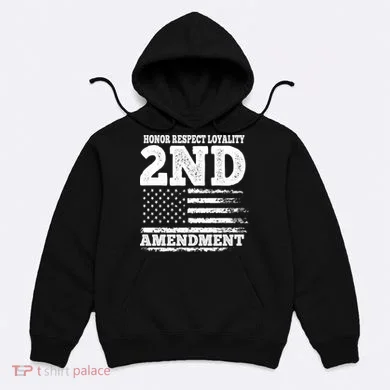 2nd Amendment Honor Respect Hoodie