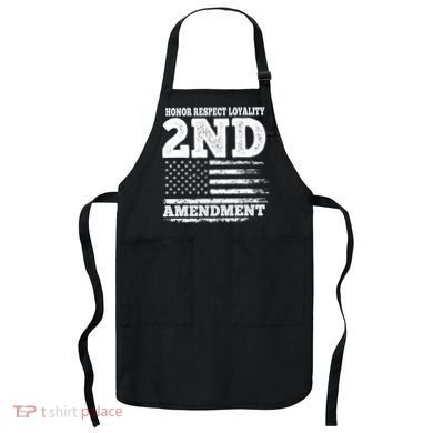 2nd Amendment Honor Respect Apron