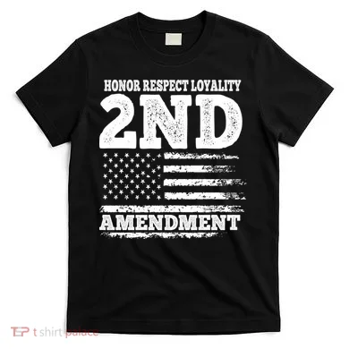 2nd Amendment Honor Respect T-Shirt
