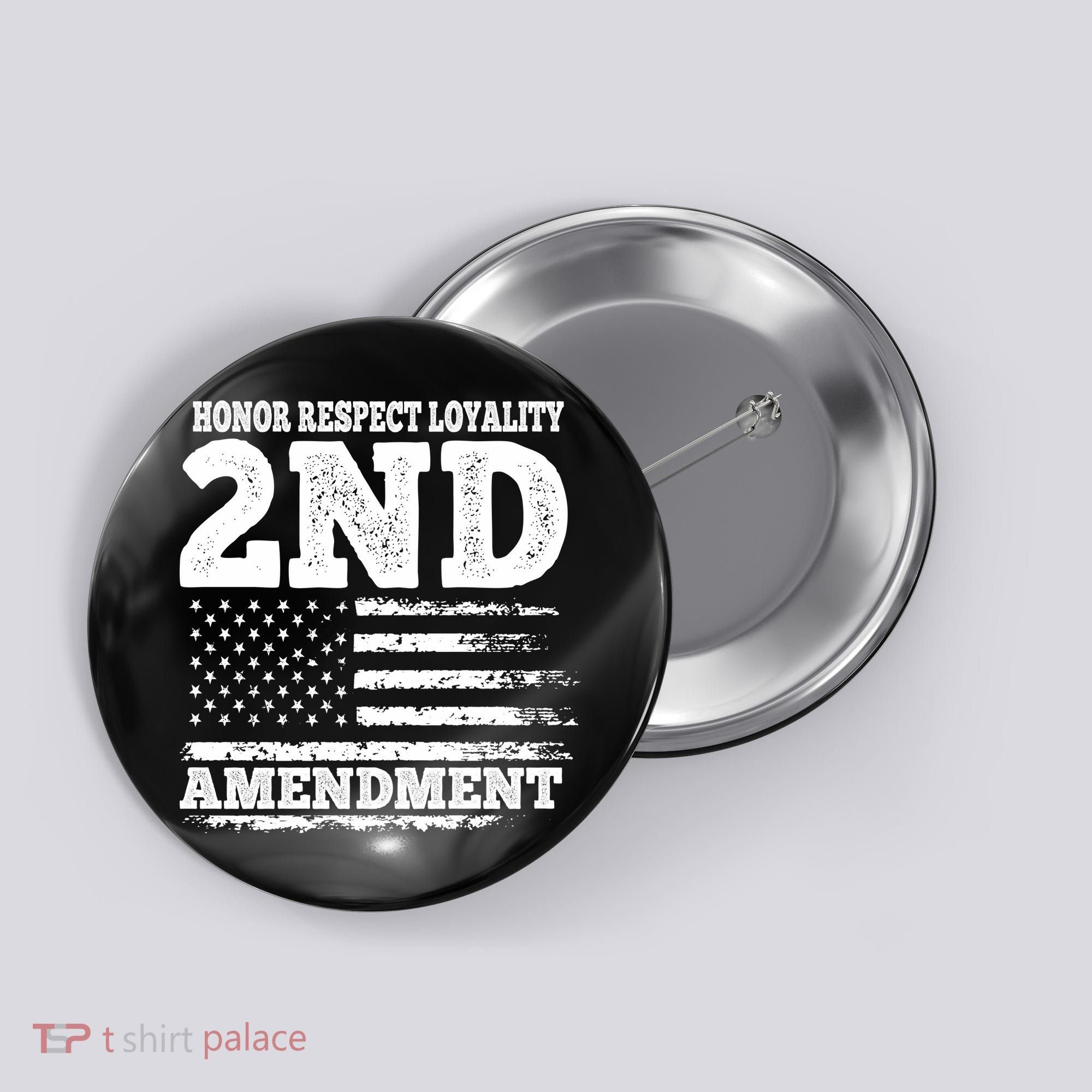 2nd Amendment Honor Respect Button