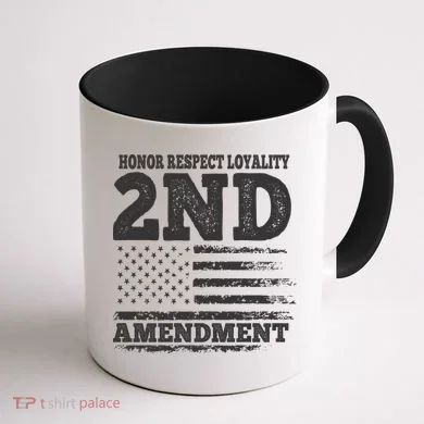 2nd Amendment Honor Respect Coffee Mug back