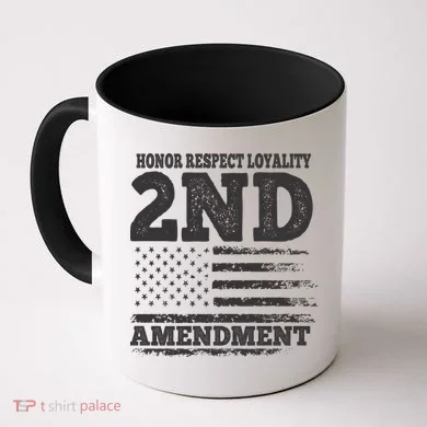 2nd Amendment Honor Respect Coffee Mug