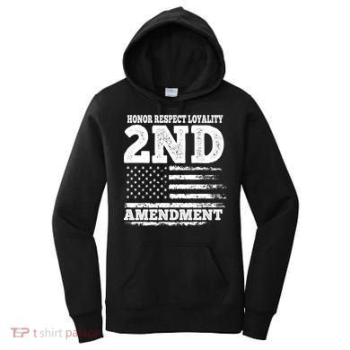 2nd Amendment Honor Respect Women's Hoodie