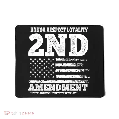 2nd Amendment Honor Respect Mousepad