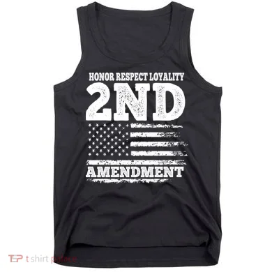 2nd Amendment Honor Respect Tank Top