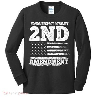 2nd Amendment Honor Respect Kids Long Sleeve Shirt