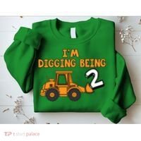 2nd Birthday I'm Digging Being Two Sweatshirt thumb 2