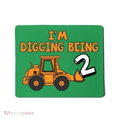 2nd Birthday I'm Digging Being Two Mousepad
