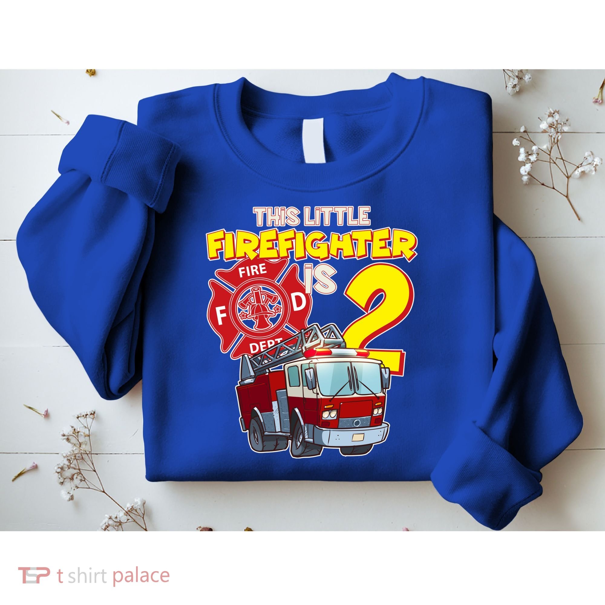 2nd Birthday This Little Firefighter Is Two Sweatshirt