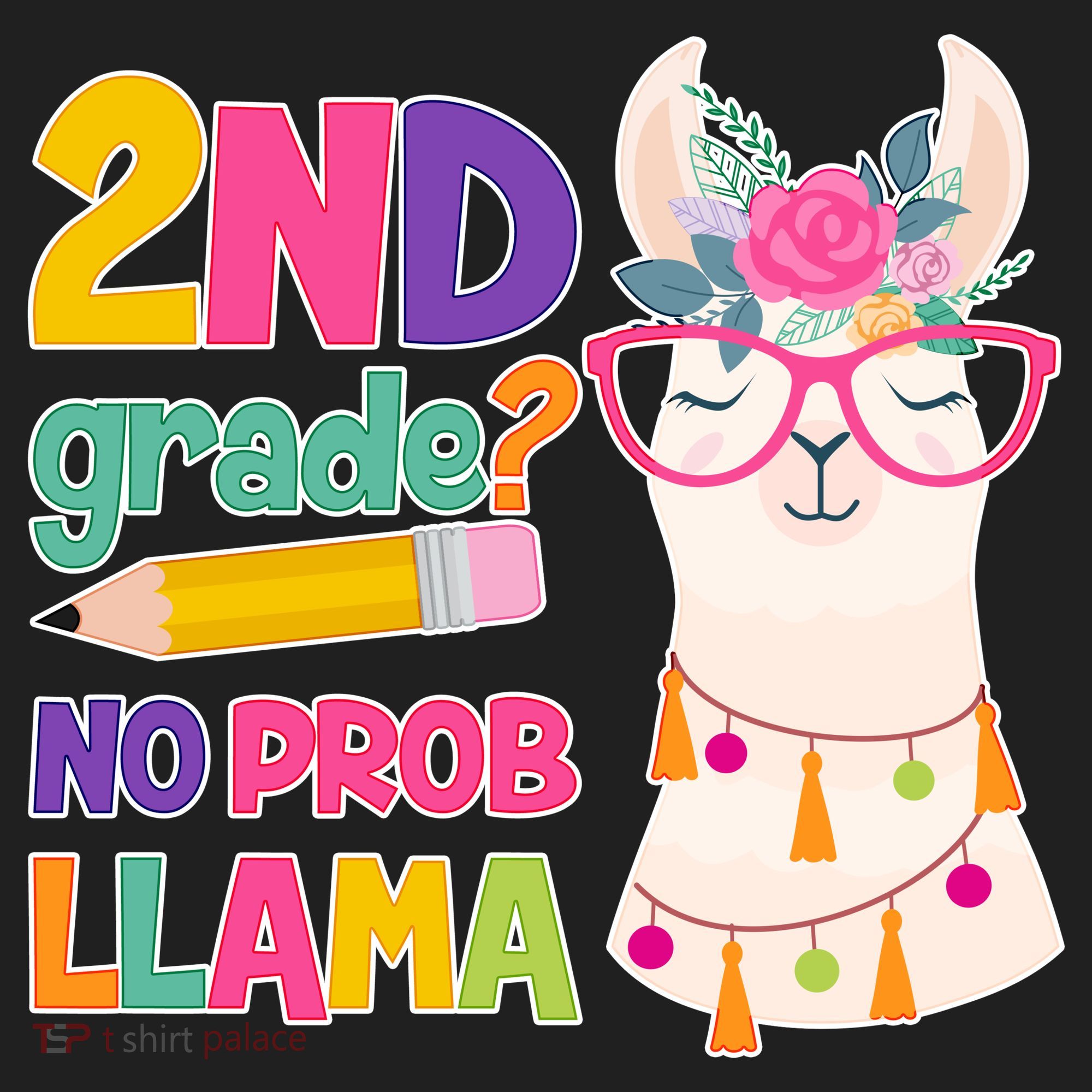2nd Grade? No Prob Llama Tumbler