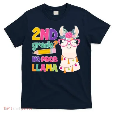 2nd Grade? No Prob Llama T-Shirt
