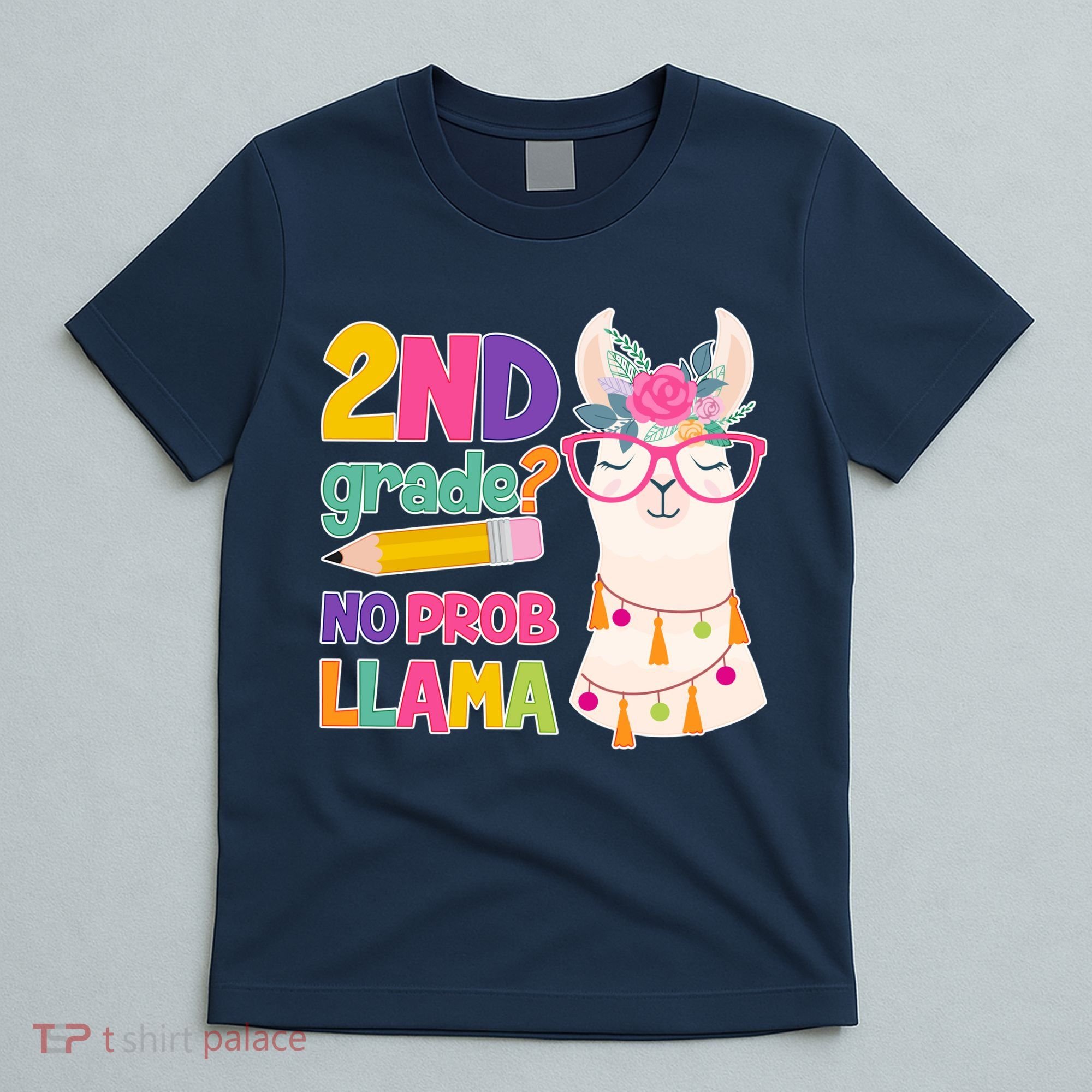 2nd Grade? No Prob Llama T-Shirt