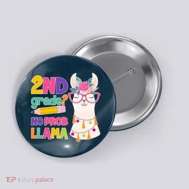 2nd Grade? No Prob Llama Button