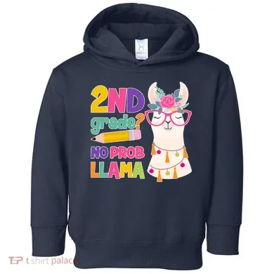 2nd Grade? No Prob Llama Toddler Hoodie