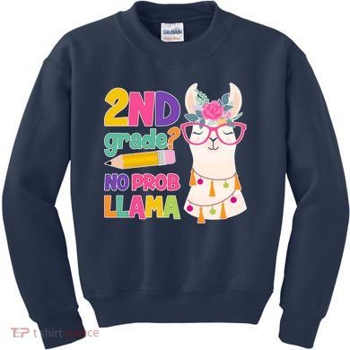 2nd Grade? No Prob Llama Kids Sweatshirt