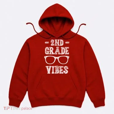 2nd Grade Vibes Hoodie