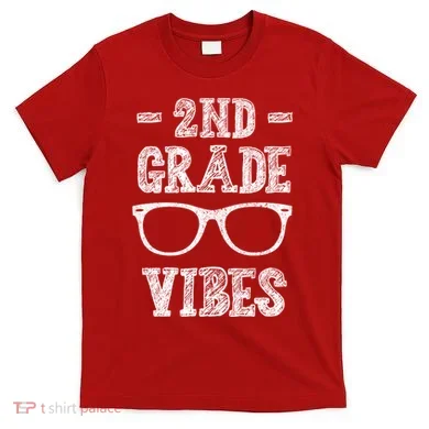 2nd Grade Vibes T-Shirt