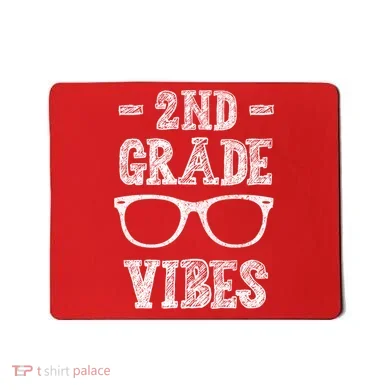 2nd Grade Vibes Mousepad