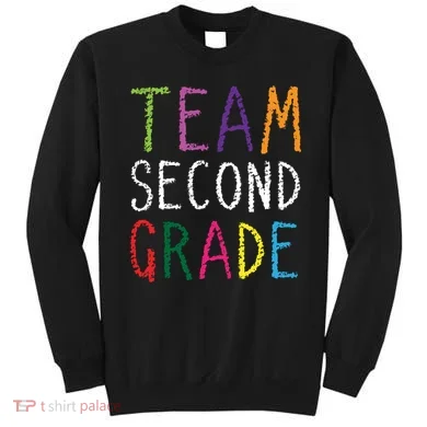 2nd Team Second Grade Sweatshirt